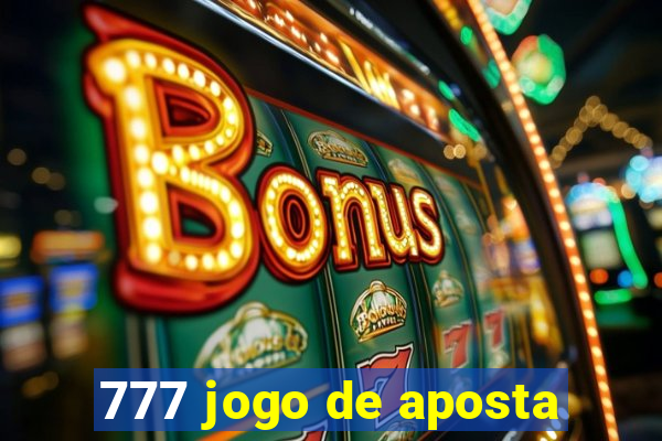 777 jogo de aposta